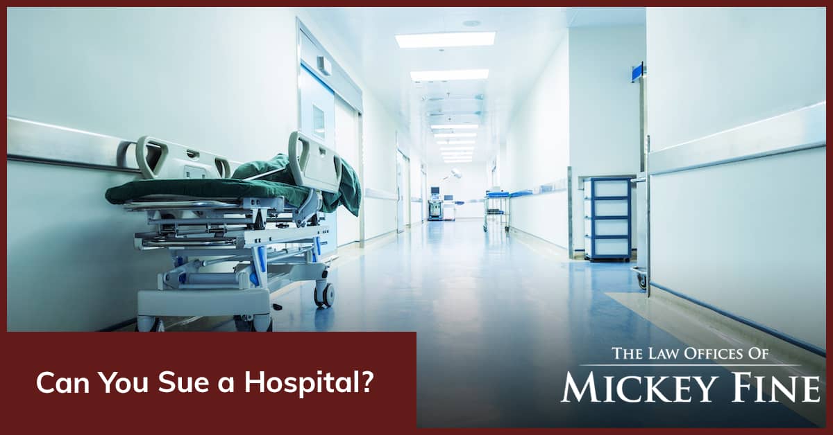 when-can-someone-sue-a-hospital-bakersfield-ca